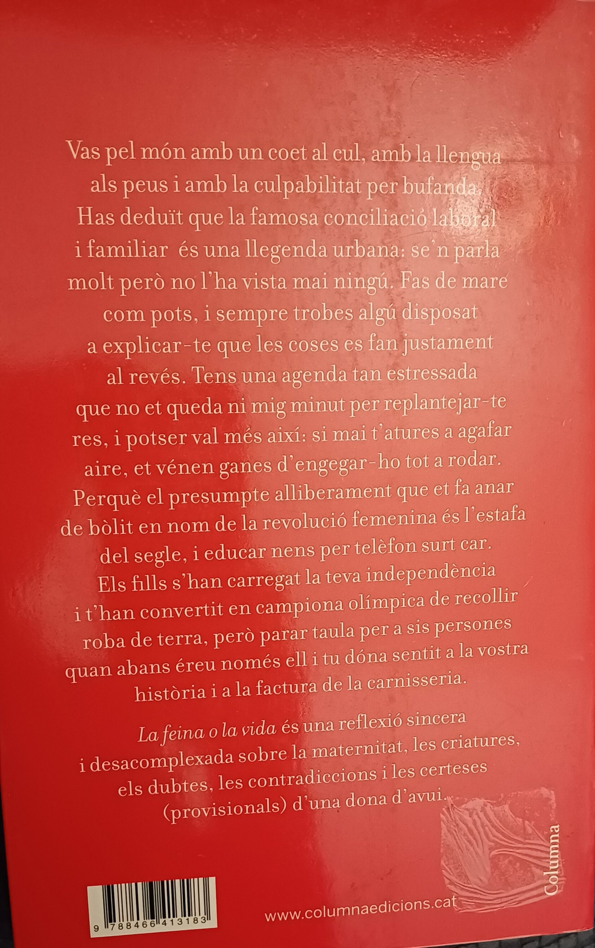 La feina o la vida Certese (provisionals) dúna mare desacomplexada. - 2