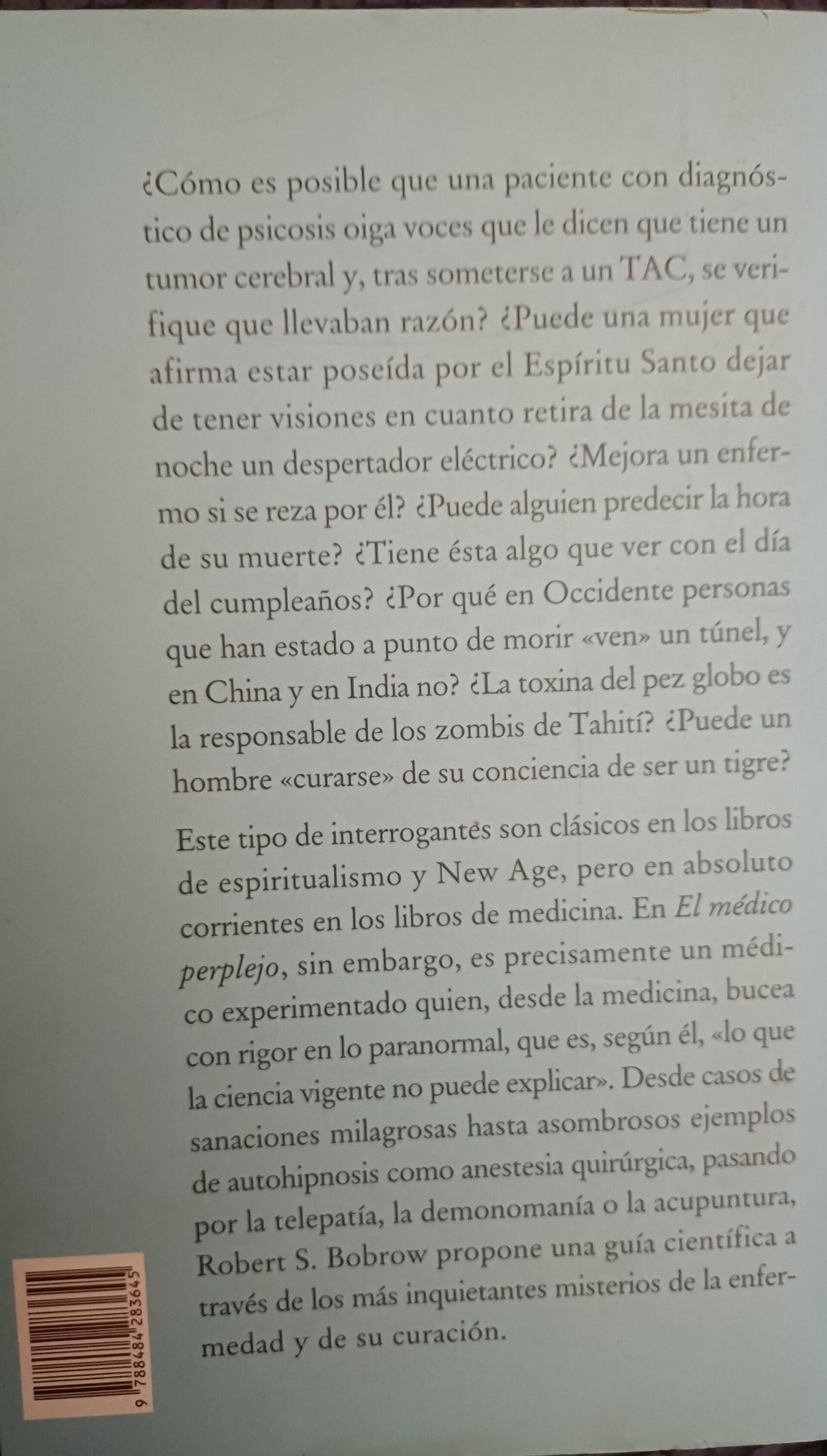 El médico perplejo, Casos que la medicina (aún) no se explica. - 2